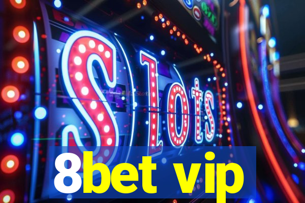 8bet vip